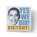 Yes We Did Button