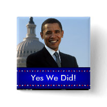 Yes We DId Button by inauguration_2009 Yes We DId Button
