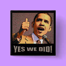 Yes We Did! Button