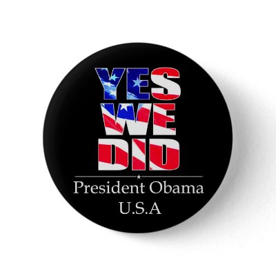 Yes We DID Flag -  Round Button by twilight_cat