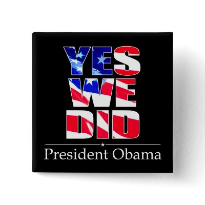 Yes We DID Flag -  Square Button by twilight_cat