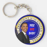 Yes We Did Key ring Keychain