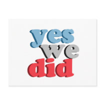 Yes We Did Postcard