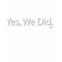 Yes, We Did! President Obama, '08 (Ladies) t-shirts