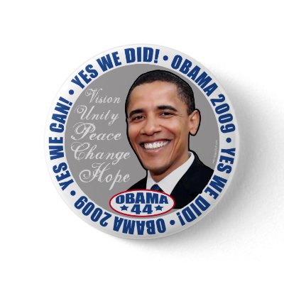 yes We Did President Obama Button by ObamaHomeboy
