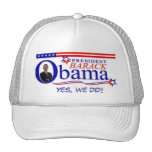 Yes We Did! - President Obama Hat