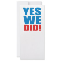 YES WE DID rack cards by obamashirts YES WE DID rack cards