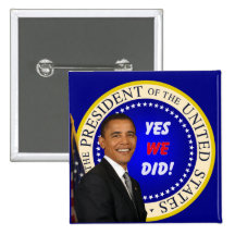 Yes We Did - Square Button