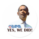 YES WE DID STICKER