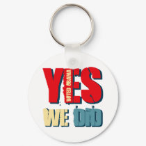 Yes We Did Voted Obama keychains
