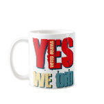 Yes We Did Voted Obama mugs