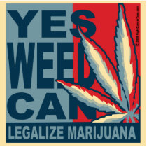 Yes Weed Can Legalize Marijuana photo sculptures