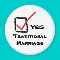 yes, YES, Traditional Marriage magnets
