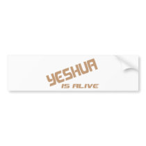 Yeshua is alive terre craquée bumper stickers