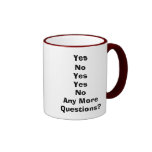 YesNoYesYesNoAny More Questions? Mug
