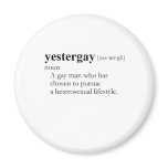 Yestergay (definition) refrigerator magnets
