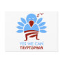 Yew We Can Tryptophan Post Card