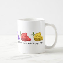 "Yeyow Grapes" (with Quote) Coffee Mugs