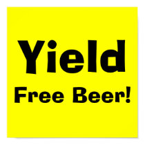 Yield, Free Beer!-Poster posters