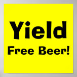 Yield, Free Beer!-Poster