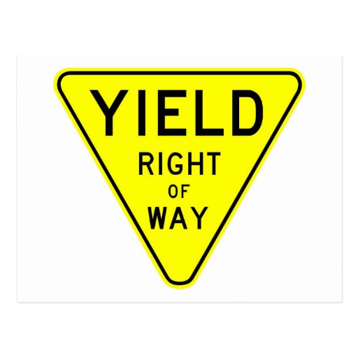 yield-right-of-way-postcard-zazzle