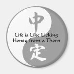 Yin Yang - Like Honey on a Thorn Fridge Magnet