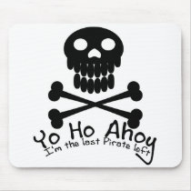 Yo Ho Ahoy Pirates Mousepad