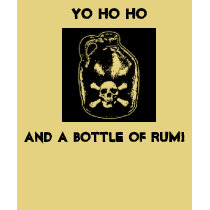 Yo Ho Ho, and a bottle of rum! t-shirts