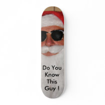 Yo Ho Ho, Do You Know This Guy ! skateboards