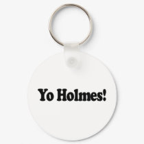 Yo Holmes keychains