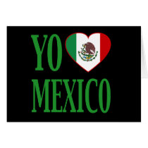 Yo Love Mexico (I love Mexico) with Flag Heart Greeting Cards
