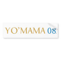 Yo Mama 08 bumper stickers by Andre33 Yo Mama 08 bumper stickers