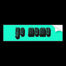 yo mama bumper stickers