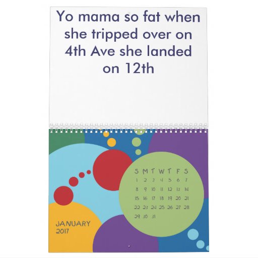 YO MAMA!, CALENDER, designed with your mama jok... Calendar Zazzle