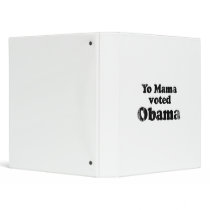 yo mama voted Obama Faded.png 3 Ring Binder