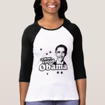 Yo Mama voted Obama T-shirt by obamashirts Yo Mama voted Obama T-shirt
