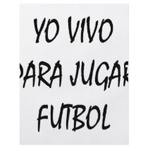 Yo Vivo Para Jugar Futbol flyers