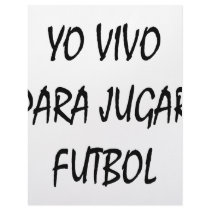 Yo Vivo Para Jugar Futbol letterhead by Supernova23 Yo Vivo Para Jugar Futbol letterhead