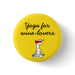 Yoga for Winelovers Yellow Badge buttons