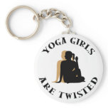 Yoga GIrls Are Twisted  Gift keychains
