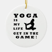 Yoga Is My Life Ornament