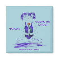 YOGA, Keeps me sane! magnet by avisnoelledesigns YOGA, Keeps me sane! magnet