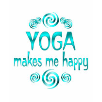 Yoga Makes Me Happy t-shirts