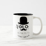 YOLO : You Only Live Once - Just Smile! Coffee Mug