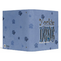 Yorkie DUDE 3 Ring Binder