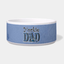 Yorkshire Terrier DAD Dog Water Bowl