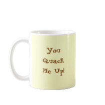 Yorkshire Terrier Mug You Quack Me Up