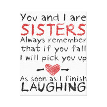 "You and I are Sisters" Canvas Stretched Canvas Print
