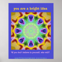 You are a bright idea posters