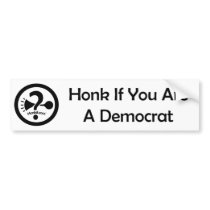 You Are A Democrat bumper stickers by Honkif You Are A Democrat bumper stickers